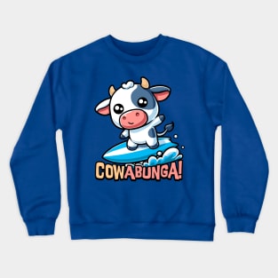 Cowabunga! Cute Surfing Cow Pun Crewneck Sweatshirt